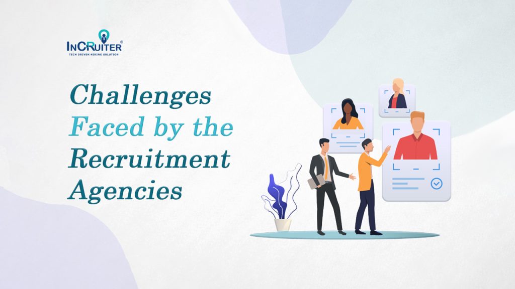 Recruitment Agencies: Navigating Company Challenges
