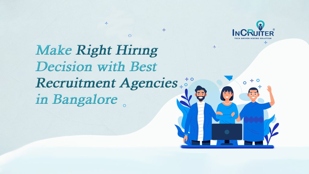 Best Recruitment Agencies in Bangalore for Successful Hiring