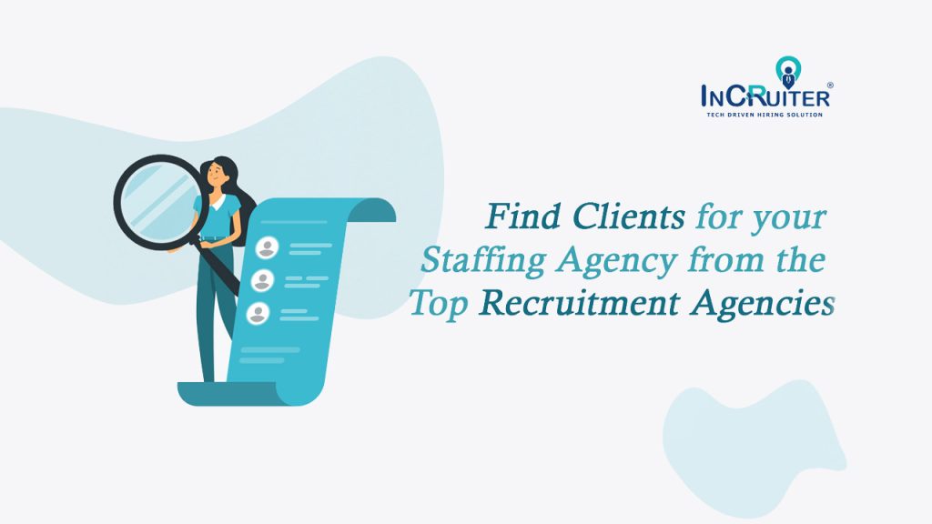 Attract Clients: Top Recruitment Agencies for Your Staffing Firm