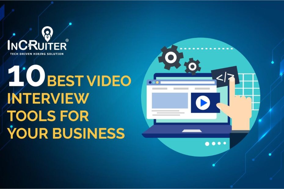 Top 10 Video Interviewing Platforms