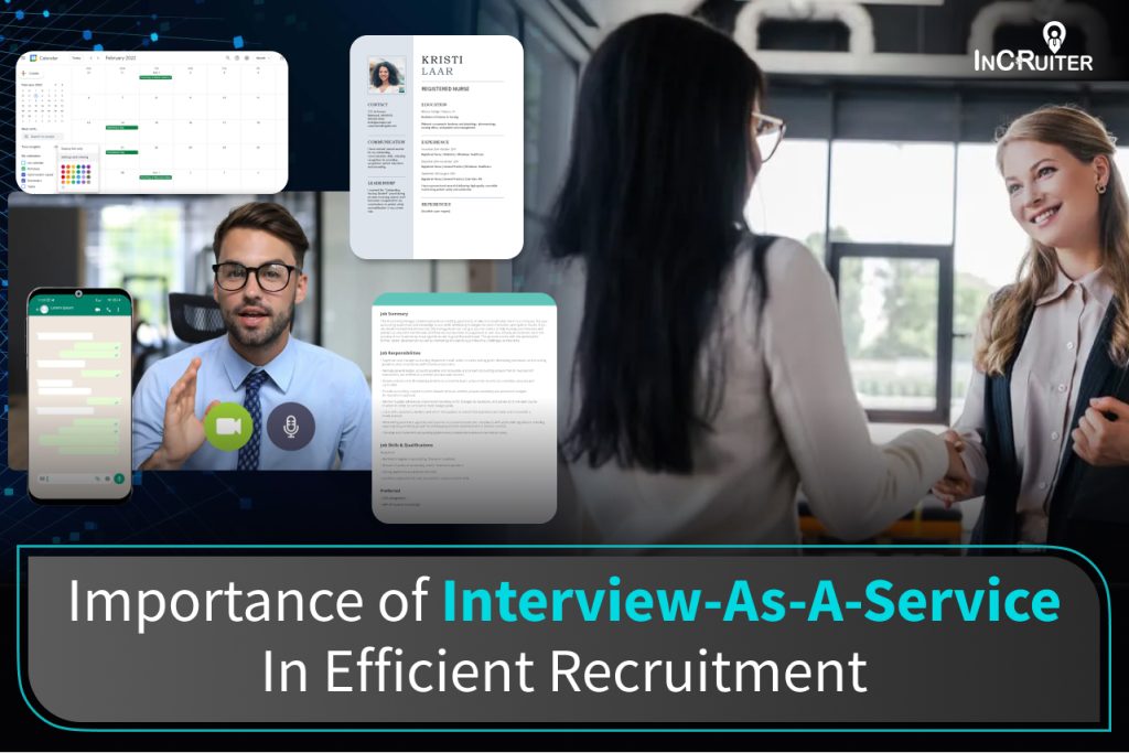 Importance of Interview As A Service In Efficient Recruitment