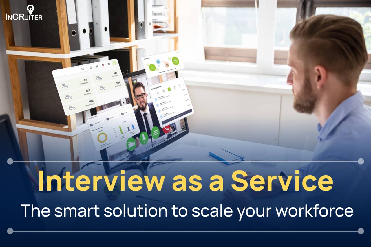 Interview as a Service _ The smart solution to scale your workforce