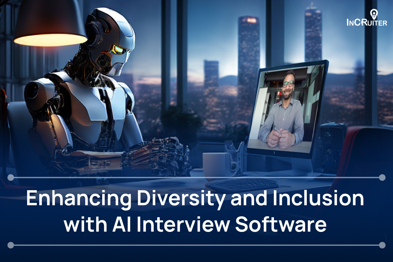 Leveraging AI Interview Software to Promote Diversity and Inclusion