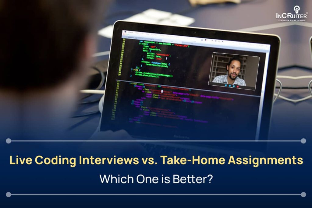 Which Works Best: Live Coding Interviews or Take-Home Tests?