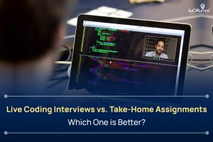Live Coding Interviews vs. Take-Home Assignments: The Best Choice for Tech Hiring?