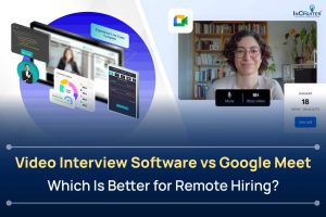 Video Interview Software vs Google Meet: Which Wins?