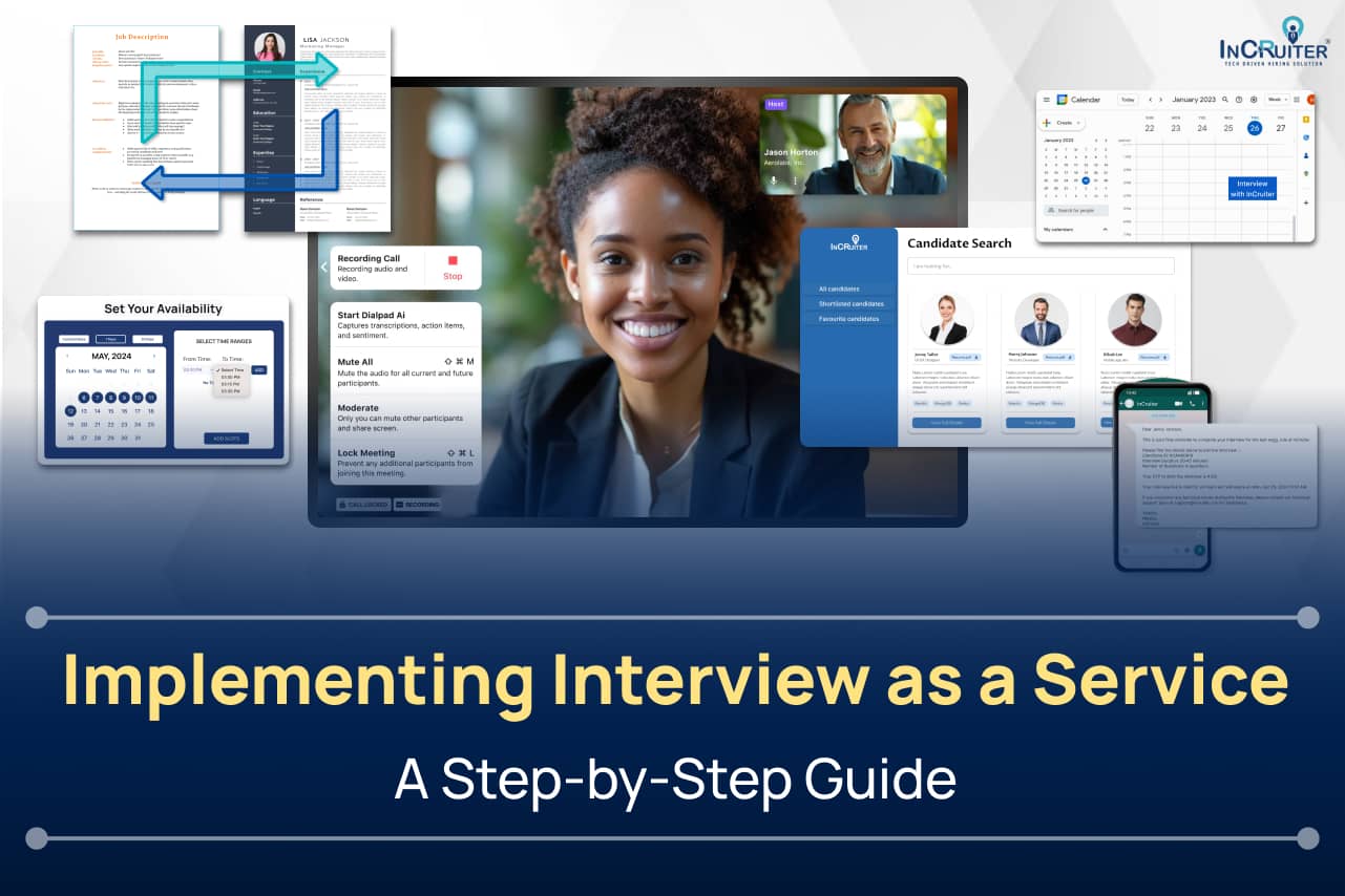 Implementing Interview as a Service A Step-by-Step Guide