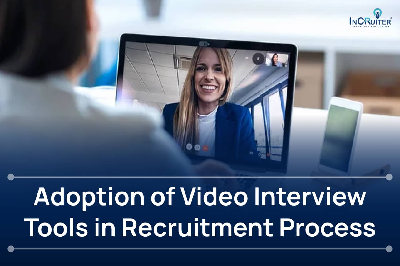 Adoption of Video Interview Tools in Recruitment Process