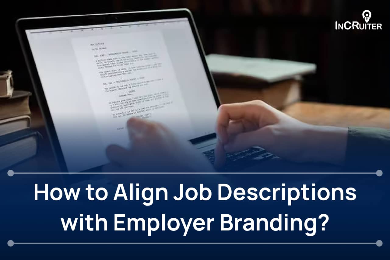 How to Align Job Descriptions with Employer Branding_