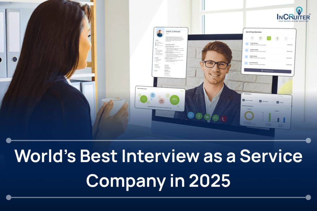 World Best Interview as a Service Company in 2025