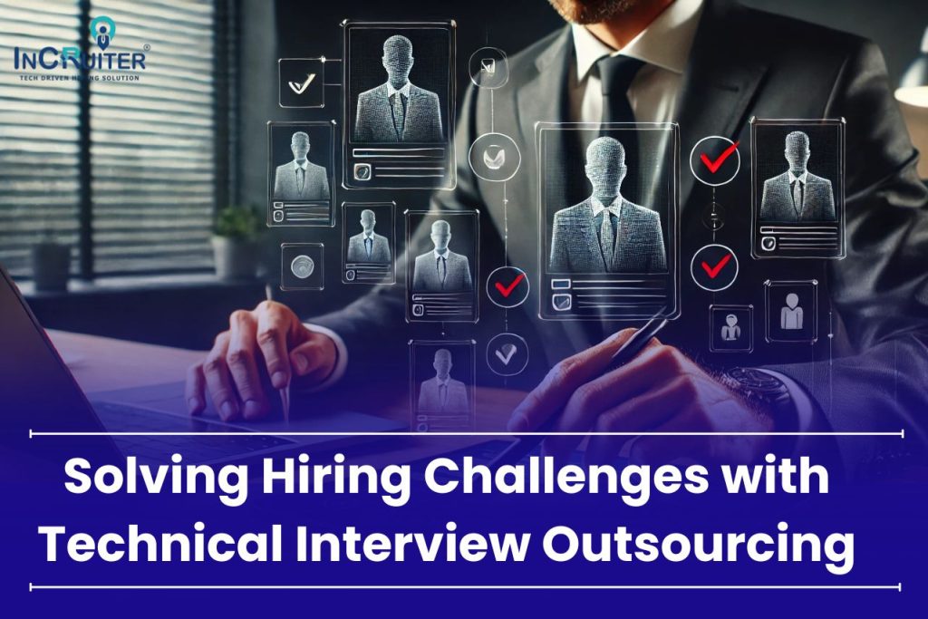 Solving Hiring Challenges with Technical Interview Outsourcing