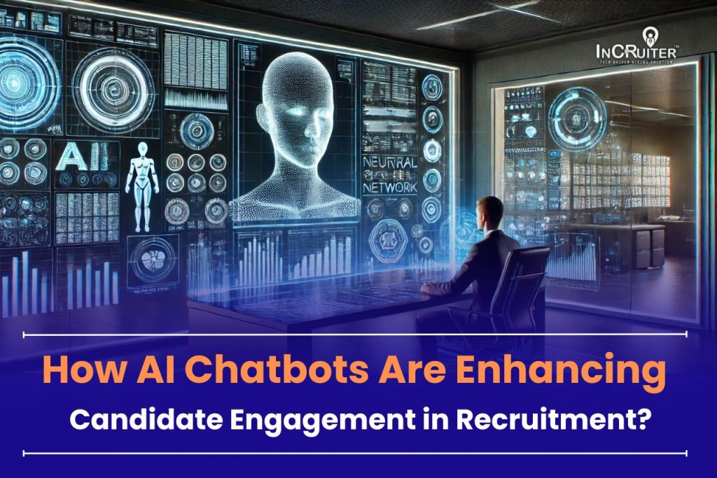 How AI Chatbots Are Enhancing Candidate Engagement in Recruitment?
