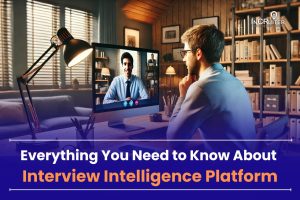 Why Use an Interview Intelligence Platform?
