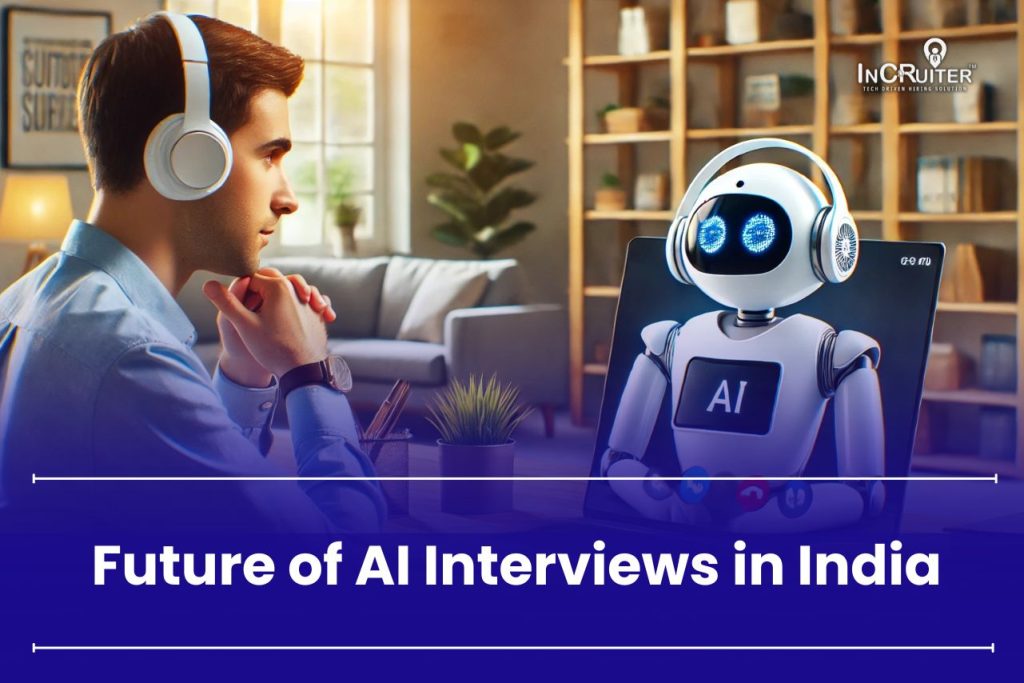 Future of AI Interviews in India