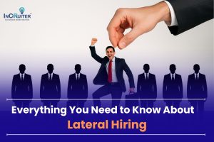 Lateral Hiring Explained Clearly