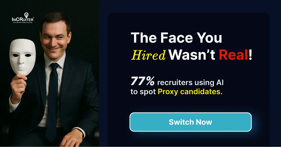 Proxy interview: How AI Helps to Detect Proxy Candidates