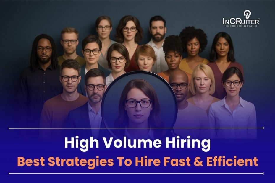 High Volume Recruitment Made Easy with Smart Tools