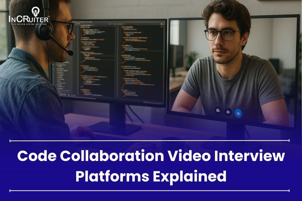 Code Collaboration Video Interview Platforms Explained