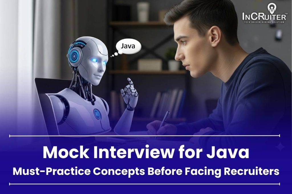 Mock Interview for Java: Must-Practice Concepts Before Facing Recruiters